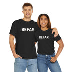 BEFAR T-Shirt