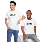 BEFAR T-Shirt